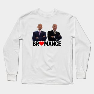 Obama & Biden - bromance Long Sleeve T-Shirt